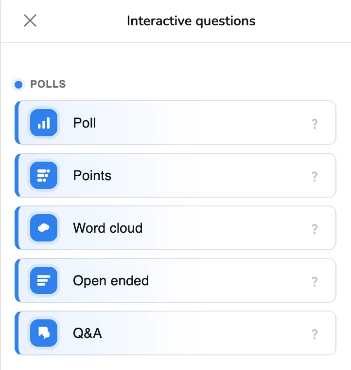 Interactive questions, with Poll under Polls.