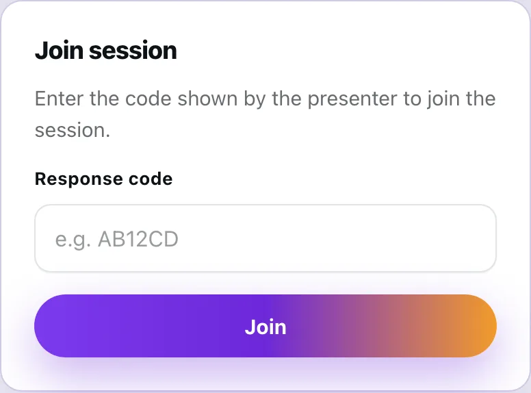 Join session, with the Response code field and Join.